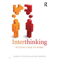 Interthinking: Putting talk to work - Paperback