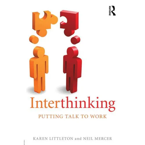 Interthinking: Putting talk to work - Paperback