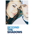 Beyond the Shadows - Paperback