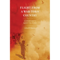 Flight from a War-Torn Country: A Syrian Boy's Quest for Peace - Paperback