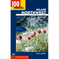 100 Hikes in the Inland Northwest: Eastern Washington, Northern Rockies, Wallowas - Paperback