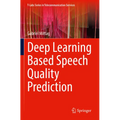 Deep Learning Based Speech Quality Prediction - Paperback