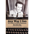 Any Way I Can - Fifty Years in Show Business - Paperback