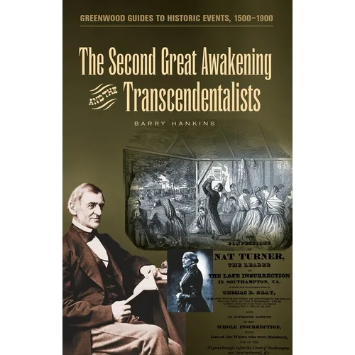 The Second Great Awakening and the Transcendentalists - Hardcover