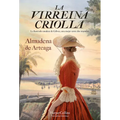 La Virreina Criolla (the Creole Vice Queen) - Paperback