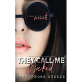They Call Me Wicked - Paperback