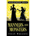 Manners and Monsters - Paperback