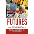 The Complete Guide to Single Stock Futures - Paperback