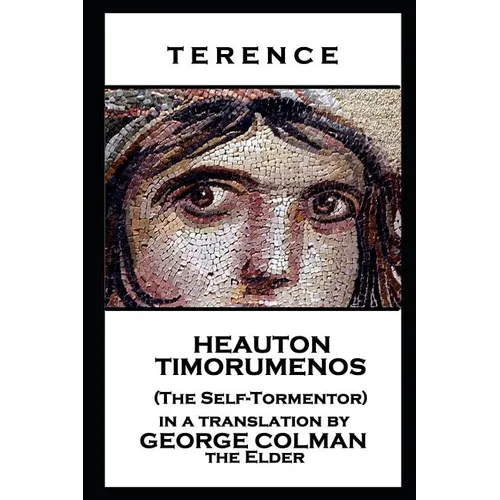 Terence - Heauton Timorumenos (The Self-Tormentor) - Paperback