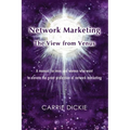 Network Marketing: The View from Venus - Paperback