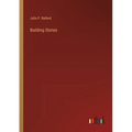 Building Stones - Paperback