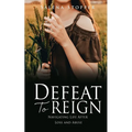 Defeat To Reign: Navigating Life After Loss and Abuse - Paperback