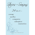 Stories for the Seasons: 24 Tales of -- Courage Sacrifice Compassion Redemption Resurrection - Paperback