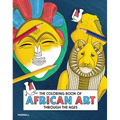 The Coloring Book of African Art Through the Ages - Paperback