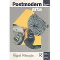 The Postmodern Arts: An Introductory Reader - Paperback