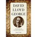 David Lloyd George: The Politics of Religious Conviction - Hardcover