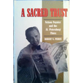 A Sacred Trust: Nelson Poynter and the St. Petersburg Times - Paperback