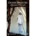 Gilles Deleuze: Affirmation in Philosophy - Hardcover