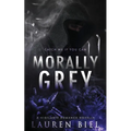 Morally Grey: A Vigilante Romance Novella - Paperback