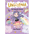 Unicornia: The Cupcake Contest: (A Magical Chapter Book for Kids Ages 5-7 about Friendship, Fairness, and Solving Sweet Challenges) - Hardcover