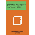 Jacobean Furniture and English Styles in Oak and Walnut (1916) - Paperback