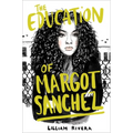 The Education of Margot Sanchez - Hardcover