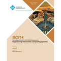 Eics 14 ACM SIGCHI Symposium on Engineering Interactive Computing Systems - Paperback