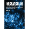 Innovationism: A new philosophy for the age of AI - Hardcover