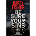 Be Sure Your Sins - Paperback