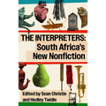 The Interpreters: South Africa's New Nonfiction - Paperback