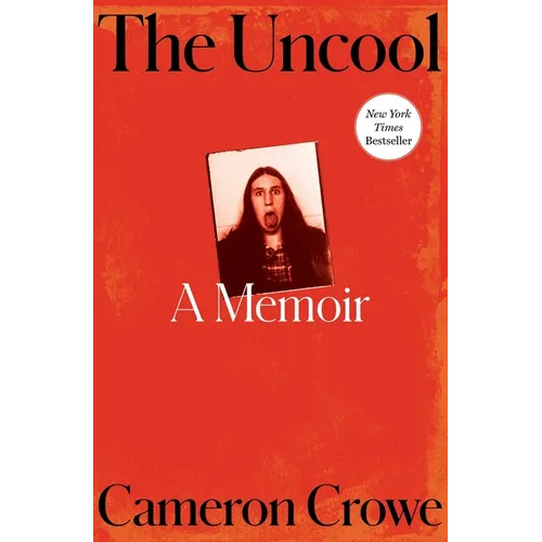 The Uncool: A Memoir - Hardcover