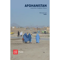 Afghanistan: Long War, Forgotten Peace - Paperback