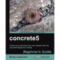 Concrete5 Beginner's Guide - Paperback