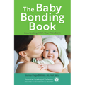 The Baby Bonding Book: Connecting with Your Newborn - Paperback