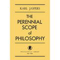The Perennial Scope of Philosophy - Paperback