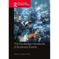 The Routledge Handbook of Business Events - Paperback