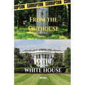 From the Outhouse to the White House - Paperback