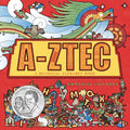 A-Ztec: A Bilingual Alphabet Book - Hardcover
