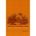 Memories of the Slave Trade: Ritual and the Historical Imagination in Sierra Leone - Paperback