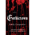 Gothictown - Hardcover