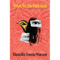 What We Do with God: Poems - Paperback