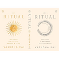 Ritual: Daily Practices for Wellness, Beauty & Bliss - Paperback