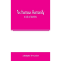 Posthumous humanity: a study of phantoms - Paperback