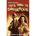 This Man is Dangerous - Paperback