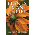 Plants, Man and Life - Paperback