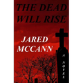 The Dead Will Rise - Paperback