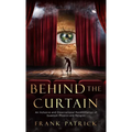 Behind the Curtain: A Reconciliation of Quantum Physics and Religion - Hardcover