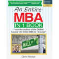 An Entire MBA in 1 Book: From the Author of the Online Course "An Entire MBA in 1 Course" - Paperback