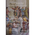 Handbook to The Heart of Culture, Volume I-Paideia to Monastic Education: A Guide for Cultivating the Soil of Catholic Culture and Education - Paperback