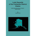 Lode Deposits of the Fairbanks District, Alaska - Paperback
